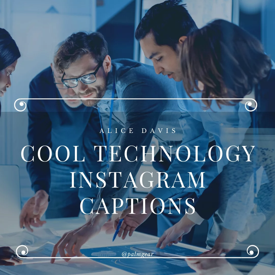 Cool Technology Instagram Captions