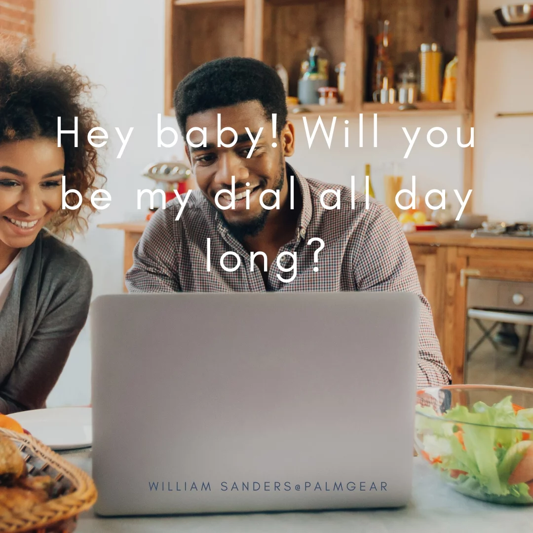Hey baby! Will you be my dial all day long?