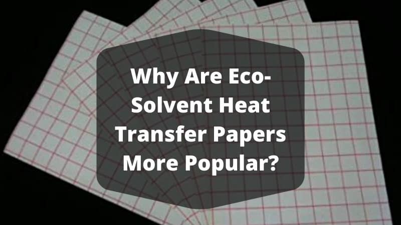 Eco-Solvent Heat Transfer Paper